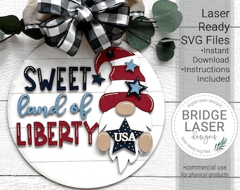 4th of July Gnome Door Hanger Laser File, 4th of July Laser Cut Design SVG, Sweet Land of Liberty Sign, Patriotic Gnome Sign Laser Cut SVG