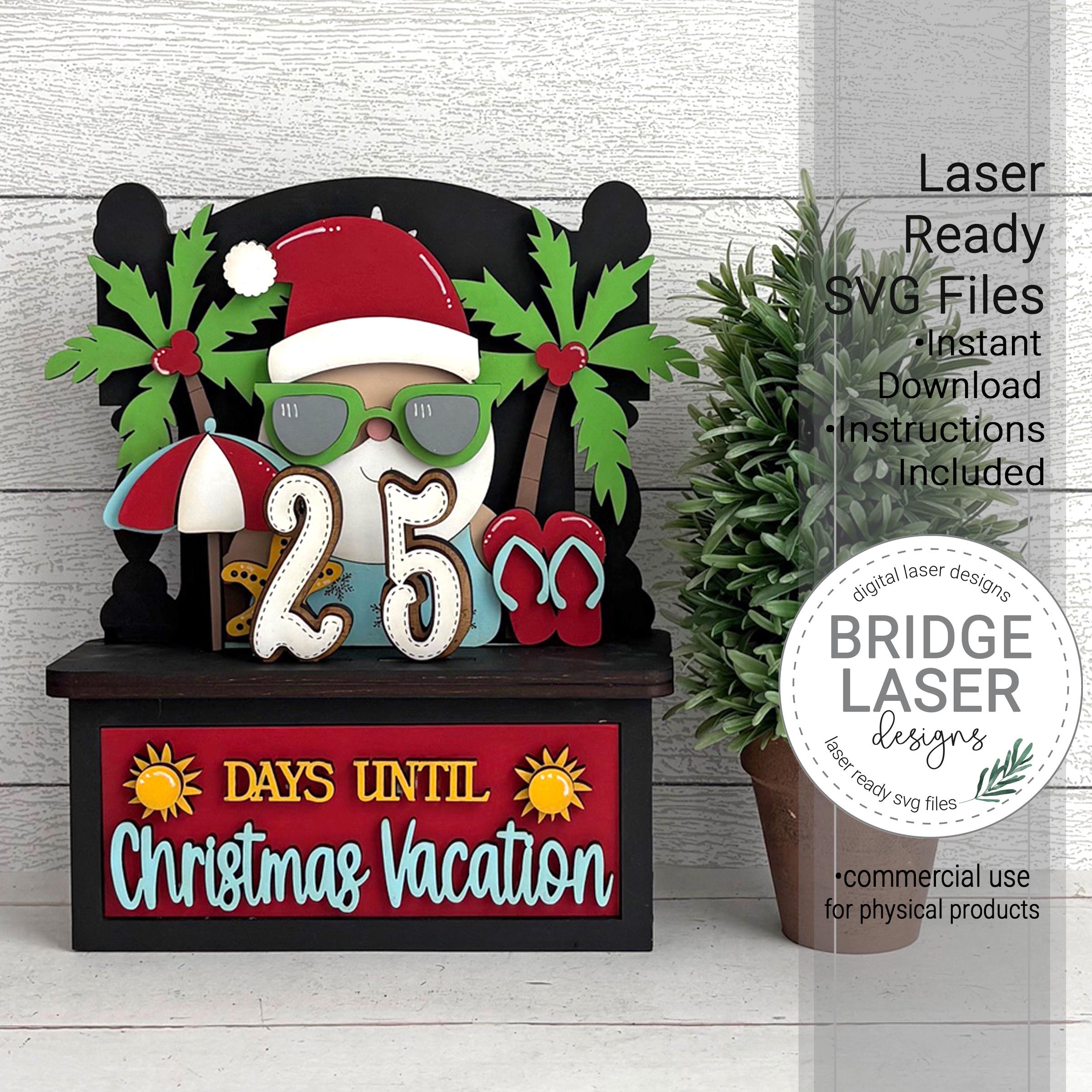 Christmas Vacation Advent Laser Cut File, Christmas Countdown ...