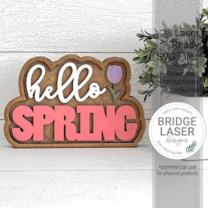 Spring Laser Cut File, Spring Shelf Sitter Laser SVG, Hello Spring Sign Laser File, Spring Laser SVG, Standing Spring Sign Laser File SVG