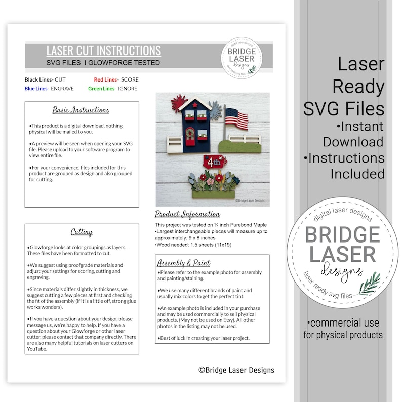 May include: A digital instruction sheet for laser cut SVG files by Bridge Laser Designs. It includes text, a color-coded guide for cutting, scoring, and engraving, and a photograph of a patriotic house-themed wooden craft project.