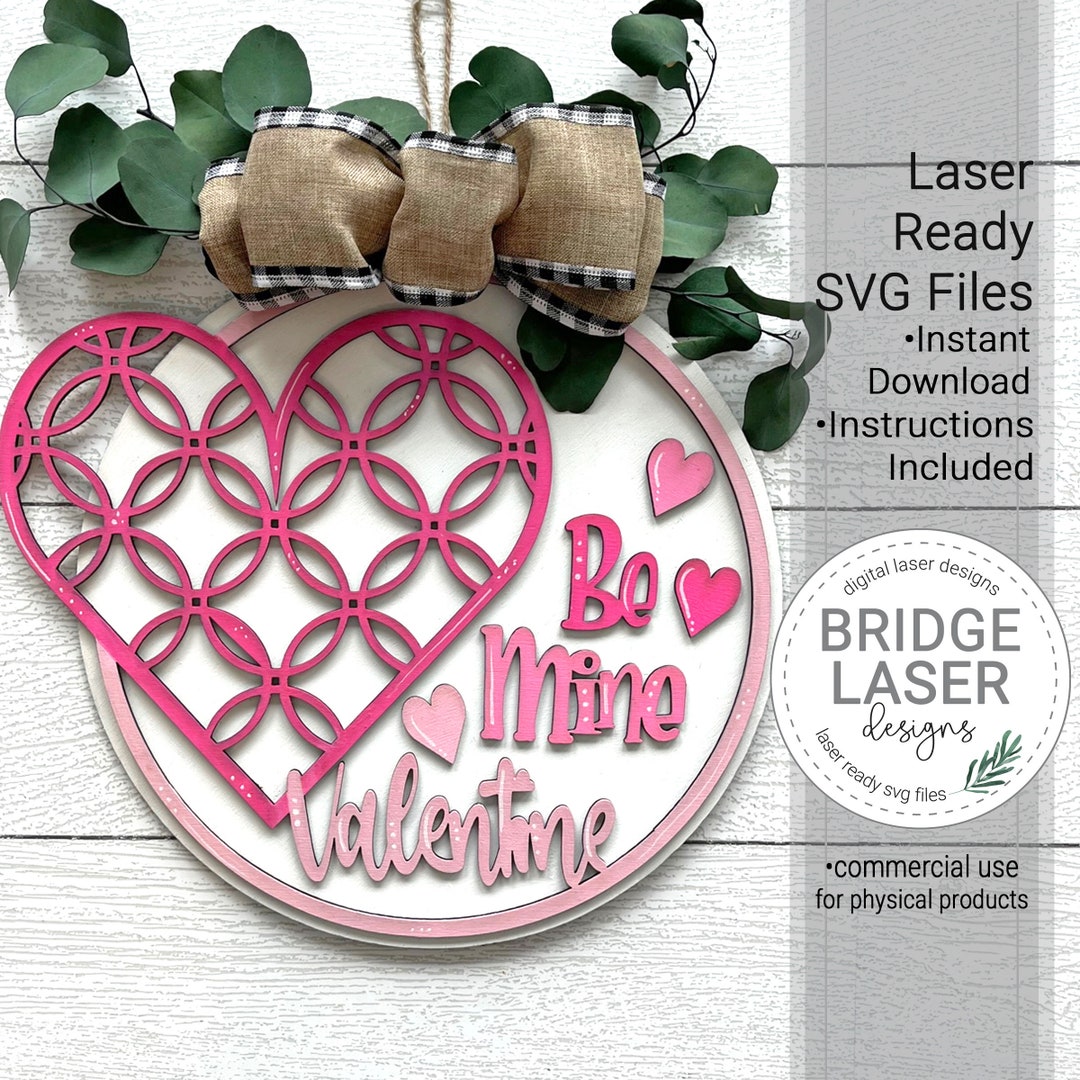 Be Mine Valentine Door Hanger Laser File, Heart Laser Cut Design SVG ...