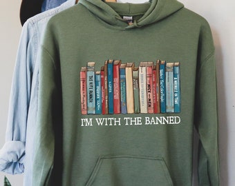 I&#39;m With the Banned Books, Banned Books Hoodie, Unisex Super Soft Hoodie, Gift For Mom, Gift For Dad, Reading Hoodie, Librarian Dad Hoodie,