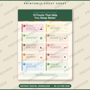 May include: A printable cheat sheet titled 10 Foods That Help You Sleep Better, featuring a numbered list of ten food items including tart cherries, kiwi, walnuts, almonds, chamomile tea, warm milk, bananas, oatmeal, fatty fish, turkey, and pumpkin seeds.