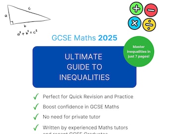 Może przedstawiać: Niebieski i biały przewodnik po matematyce GCSE 2025. Przewodnik koncentruje się na nierównościach i zawiera diagram trójkąta prostokątnego ze wzorem twierdzenia Pitagorasa. Tekst "ULTIMATE GUIDE TO INEQUALITIES" jest wyróżniony pogrubioną czarną czcionką. Przewodnik jest idealny do szybkiej powtórki i ćwiczeń, zwiększając pewność siebie w matematyce GCSE. Został napisany przez doświadczonych nauczycieli matematyki i niedawnych absolwentów GCSE.