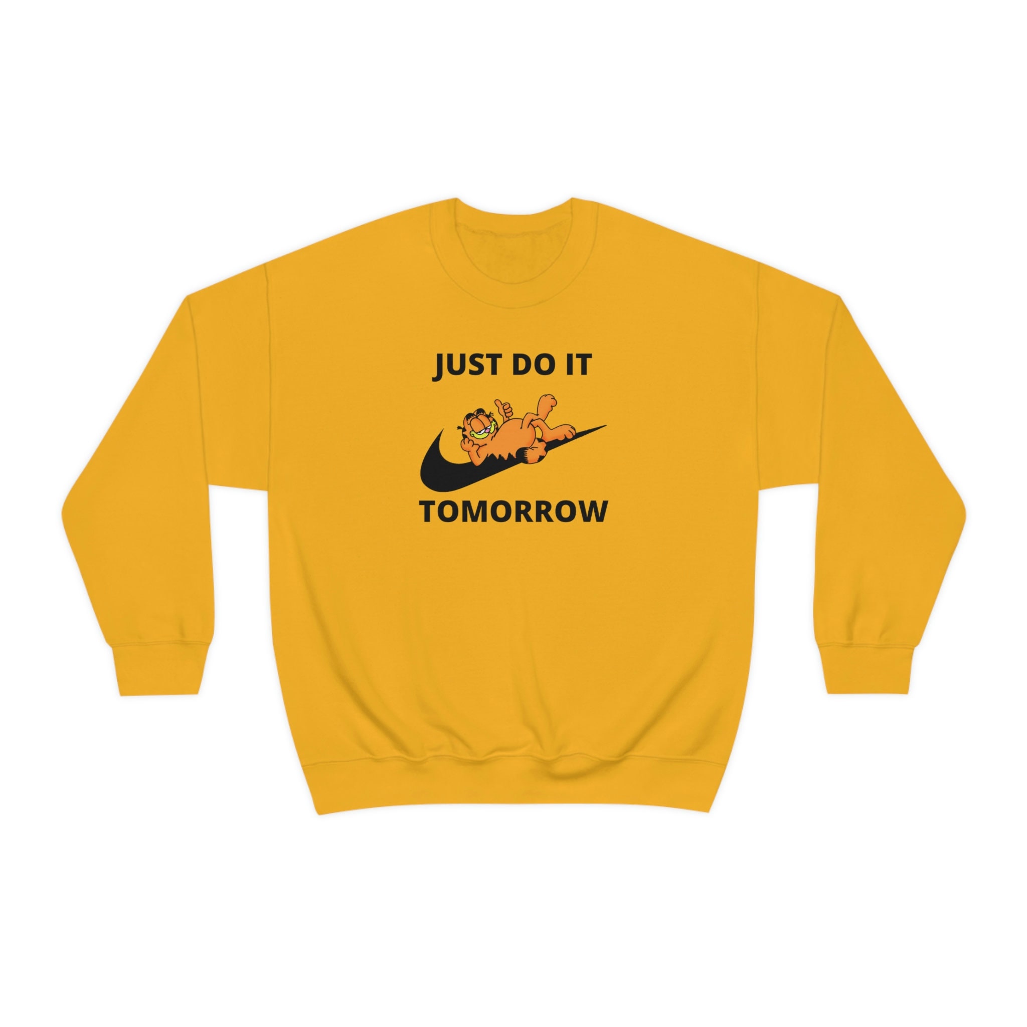 Discover Garfield Sweatshirt, Just Do It Tomorrow Sweatshirt, Just Do It Later Sweater, Garfield The Cat Shirt, Garfield Meme Shirt, Funny Cat Shirts