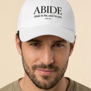 Abide Scripture Cap | 'Abide in Me, and I in you.' John 15:4 Dad Hat
