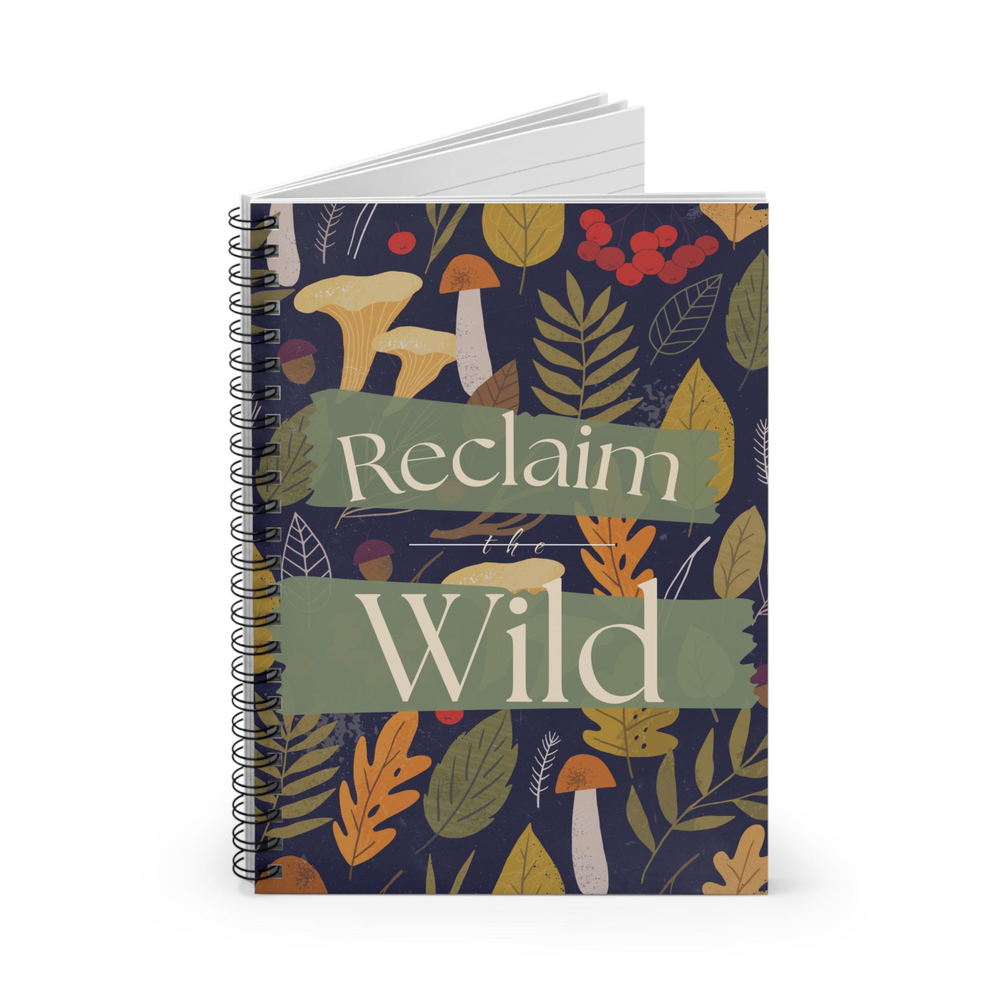 Wild Ruled Notebook Reclaim Wild Spiral Notebook | Ruled Line Nature Journal - Etsy