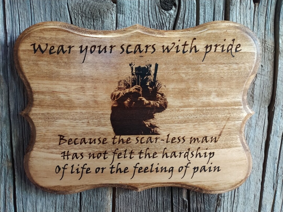 Plaque Wear Your Scars With Pride Etsy