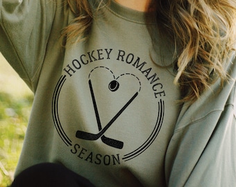 Hockey Romance Season Sweatshirt | Romance Book Lovers Crewneck | Sports Romance Unisex Sweatshirt