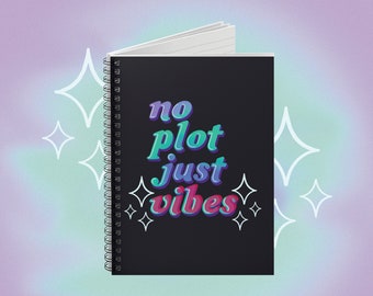 Ruled Line Spiral Notebook for Writers | Author Bullet Journal Novel Writing Planner | no plot just vibes