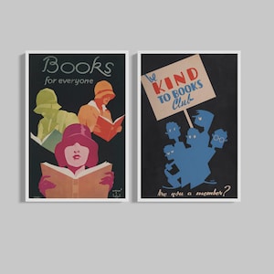 May include: Two framed vintage-style posters. The left poster reads "Books for everyone" with illustrations of people reading. The right poster says "Be kind to books club" with a group of blue figures.