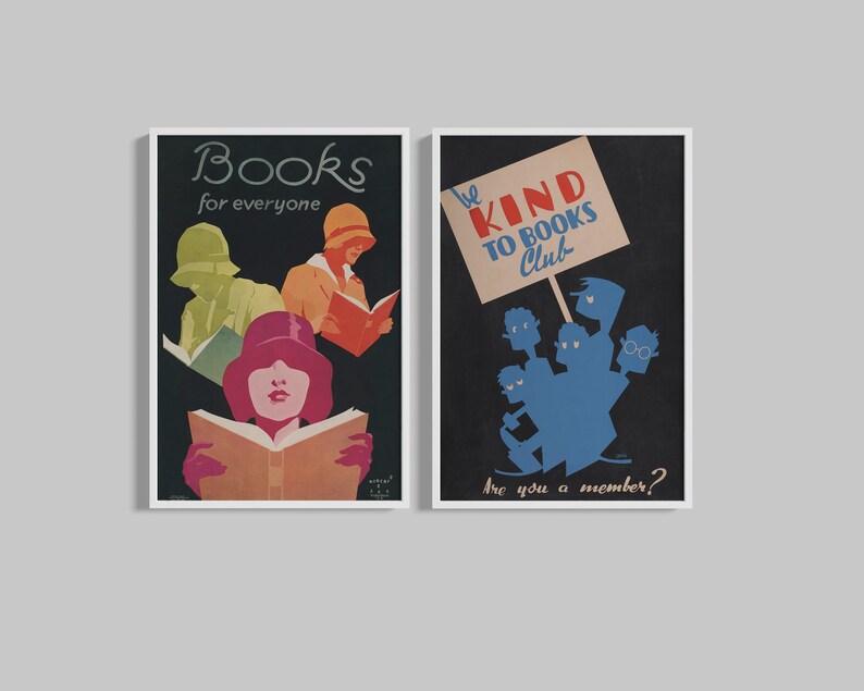 May include: Two vintage posters promoting a book club. The first poster features a colourful illustration of people reading books with the text "Books for everyone". The second poster features a blue silhouette of people holding a sign that says "Be Kind to Books Club. Are you a member?"