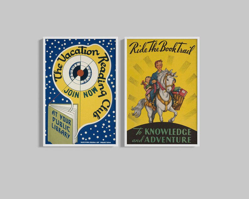 May include: Two vintage posters encouraging reading. The left poster is blue and yellow with a book and a target with the text "The Vacation Reading Club Join Now At Your Public Library". The right poster is yellow with a man, a woman, and a child riding a white horse with the text "Ride The Book Trail To Knowledge and Adventure".