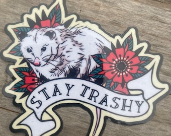 Opossum Stay Trashy sticker