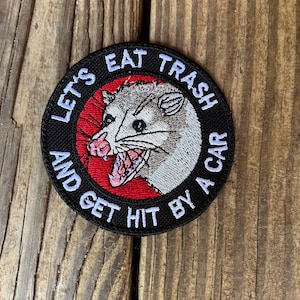 Possum “let’s eat trash and get hit by a car” patch