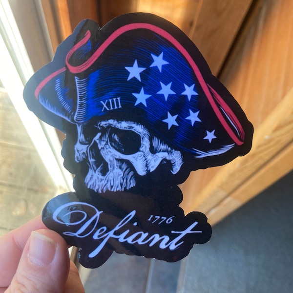 Patriotic defiant sticker