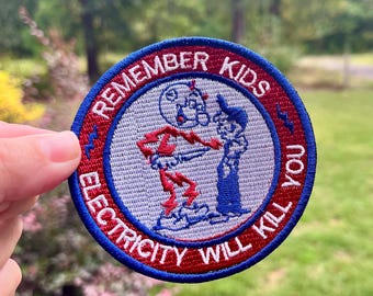 Electricity will kill you patch