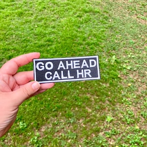 Go Ahead Call HR Patch