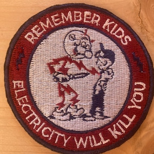 Electricity will kill you patch