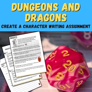 May include: A pink 20-sided die with gold numbers, used for role-playing games. The die is sitting on a sheet of paper with the text "Dungeons and Dragons Create a Character Writing Assignment" and a section for "Dwarves" with personality traits.