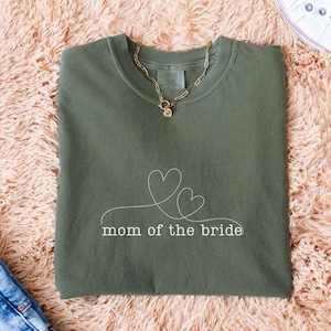 Comfort Colors Mom of the Bride, Mother of the Bride Shirt, Bridal Party Shirts, Wedding Party Gifts, Getting Ready Outfit Mom Wedding Merch