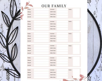 May include: A printable family information sheet with the title "OUR FAMILY". The sheet has sections for each family member to fill in their name, phone number, email address, social media handle, license number, shirt size, pant size, and shoe size. There is also a notes section for each family member.