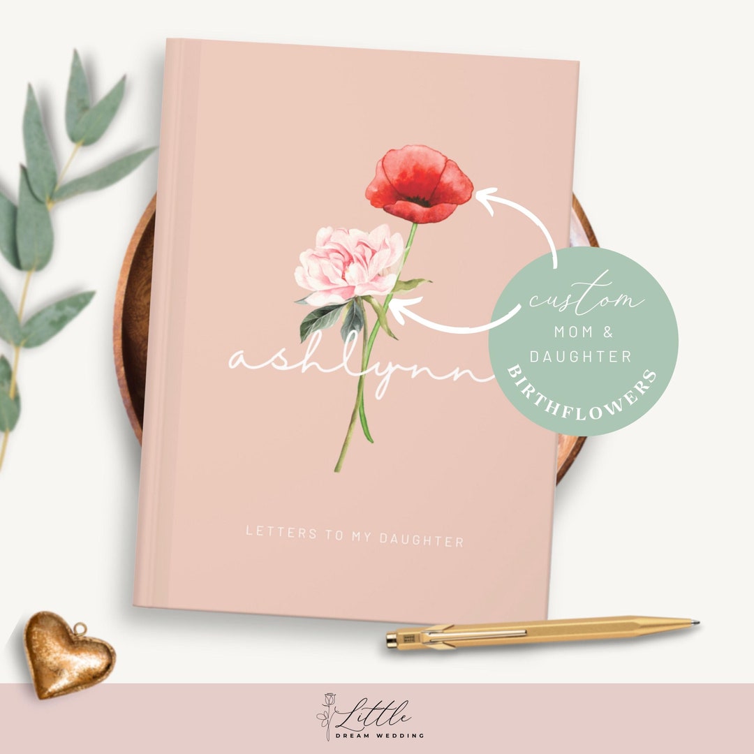 Letters to My Daughter Birth Flower Journal With Name Custom Birth ...