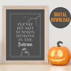 Please Do Not Summon Demons in the Bathroom Printable | Halloween Printable | Minimalist Halloween Decor | Bathroom Decor | Spooky Print