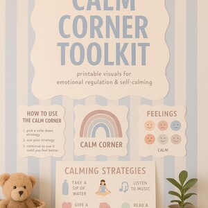 Op de afbeelding: Een poster met de titel "Calm Corner Toolkit" met lichtblauwe tekst, met afdrukbare visuals voor emotionele regulatie en zelfkalmering. Bevat kalmerende strategieën, een teddybeer en een plant in een pot.