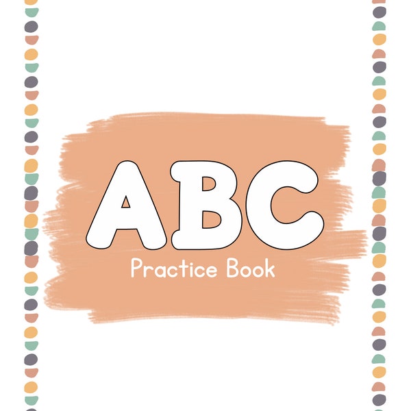 26 Alphabet Workbook Worksheets - ABC color, search, sound- Practice Book - Laminate - Reusable - Daily Practice - BOHO- Printable - PDF