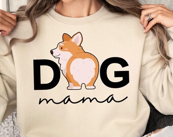 Funny Corgi Sweatshirt for Women, Cute Corgi Shirt, Funny Corgi Mama Gift For Gorgi Dog Lover Funny Corgi Owner Gift Corgi Crewneck T-shirt