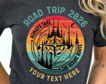 Custom Roadtrip Shirt 2026 Friends Road Trip Shirt Personalized Girls Trip Shirt Family Matching T Shirt Mom and Daughter Road Trip 2026