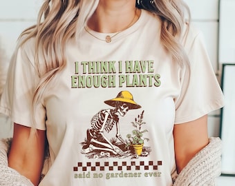 Funny Gardener Shirt For Women, Gift for Plant Lover TShirt Farmer T-Shirt Gift For Gardeners Plant Lover Gift Funny Gardening Gift For Mom