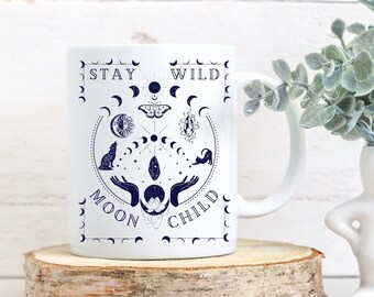 Custom Stay Wild Moon Child Mug, Moon Lover Gift Celestial Mug Goth Gift Mug, Moon Phase Mug, Celestial Mug, Cute Moon Child, Witch Mug Gift