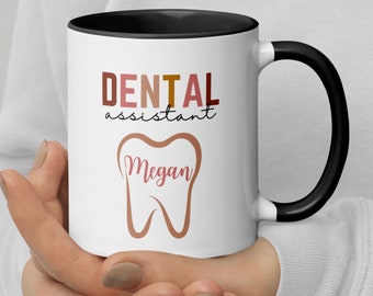 Custom Gift for Dental Hygienist, Personalized Dental Assistant Mug, Dental Student Graduation Gift, Coffee mug for Dentist, Cute Dental Mug