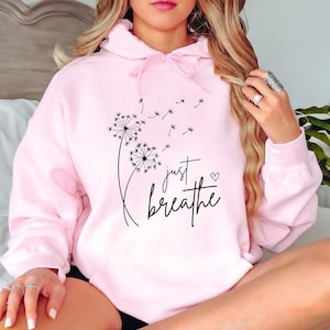 Just Breathe Sweatshirt, Positive Motivational I Love Me Shirt, Positive Mental Health Shirt, Be Kind Shirt For Women, Inspirational Gift