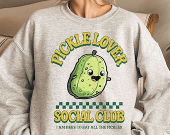 Funny Pickle Sweatshirt, Pickle Lover Hoodie, Pickle Jar crewneck Vintage Pickle Sweatshirt, Cute Pickle Gift, Funny Humor Pickle Sweatshirt