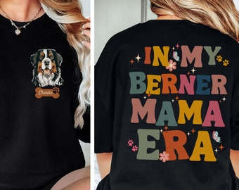 Custom Berner Mom Sweatshirt: Personalized Bernese Mountain Dog Gift