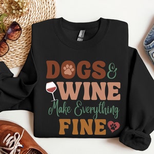 Bluza z kapturem dla miłośników psów i wina dla kobiet Zabawna bluza z kapturem dla miłośników wina Prezent dla mamy psa Sweter z winem i psem Prezent dla miłośnika psów Koszulka z winem dla mamy Prezent
