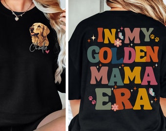 Custom Golden Retriever Mom Sweatshirt, Personalized Golden Mama Shirt, Golden Crewneck, Golden Retriever Gift Golden In my Golden Mama Era