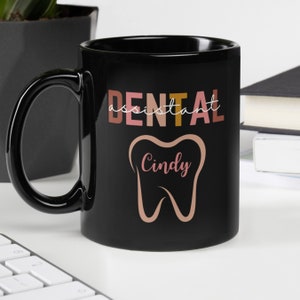Personalized Dental Hygienist Gifts, Custom Dental Assistant Mug, Dental Hygienist Mug, Cute Dentist Gift, Dental Student Graduation Gift