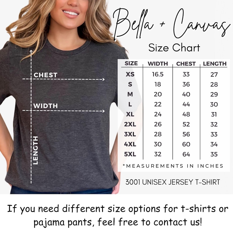 May include: Size chart for Bella + Canvas 3001 unisex jersey t-shirts. The chart shows measurements in inches for chest, width, and length for sizes XS to 5XL.