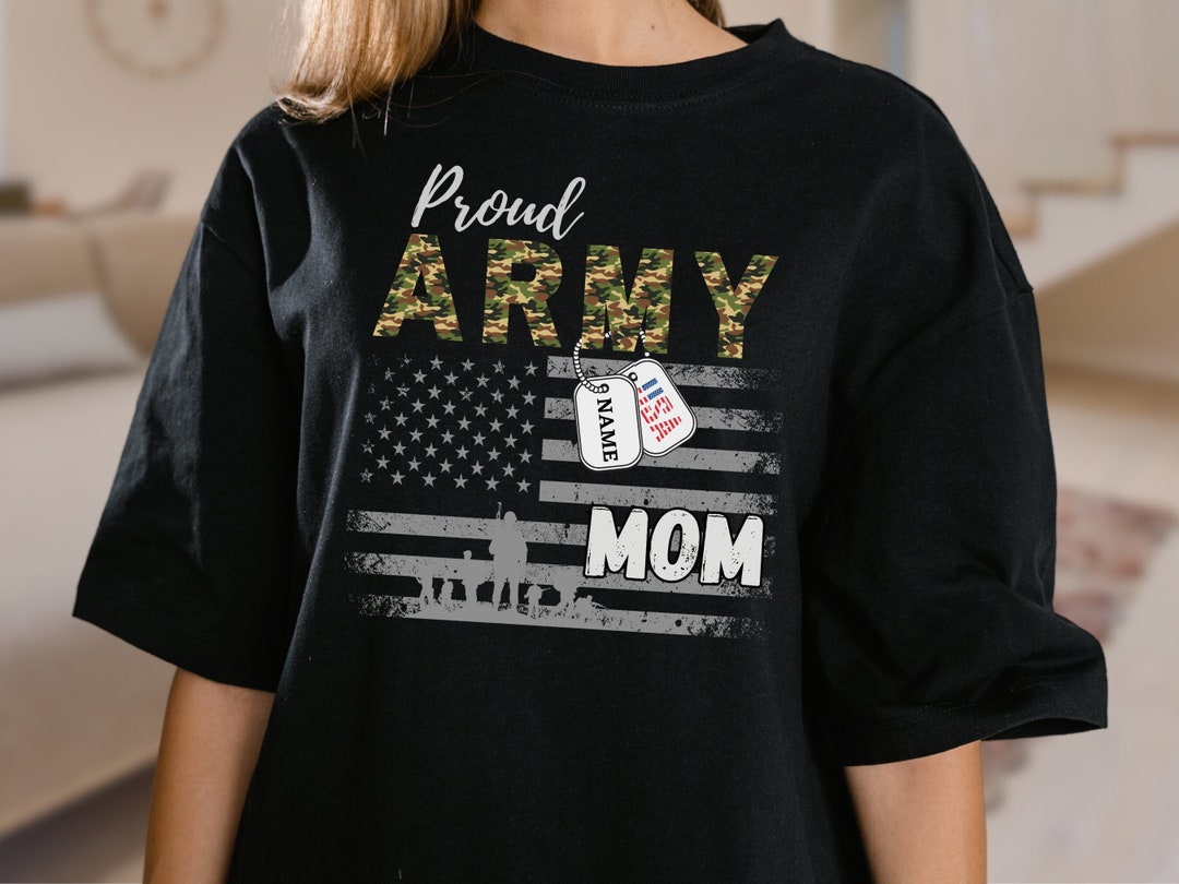 Personalized Army Mom T-shirt Proud Army Mom Shirt Military - Etsy