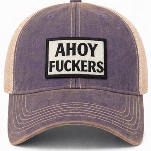 Ahoy F*ckers Hat, Funny Trucker Hat, Lake Life Hat, Bachelorette Party Hat, Summer Boat Hat, Cute Gift for Friends image 3