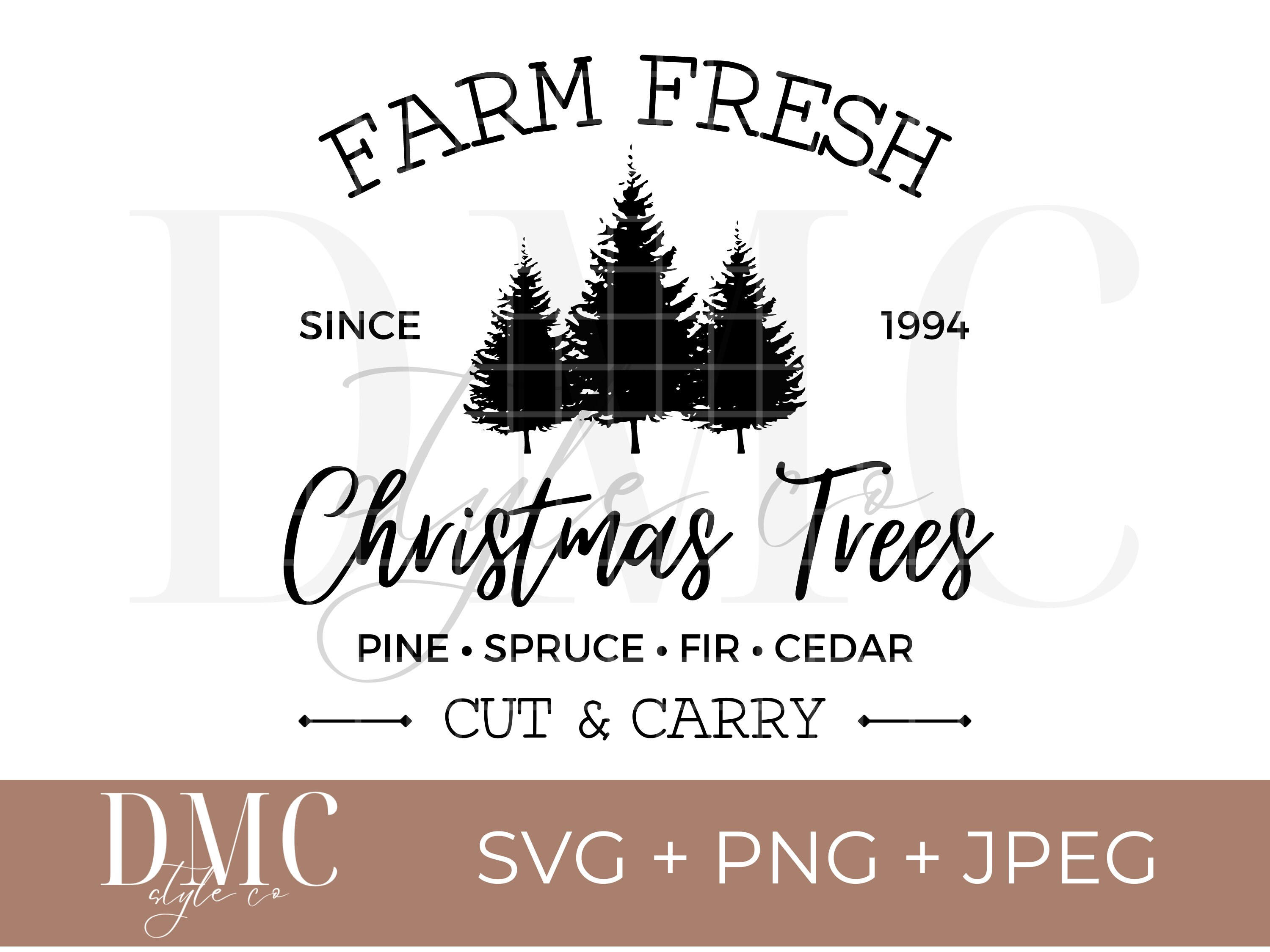 Farm Fresh Trees Cut File Tree Farm SVG Digital Download Holiday Print ...