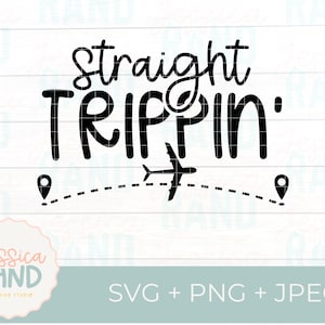 Gerader Trippin 'SVG | Sommer Reise Shirt SVG | Trendiges Reise-Shirt PNG | Niedliches Reise-Hemd | Abenteuer geschnitten Datei | Weltkarte | Flugzeug Reisen