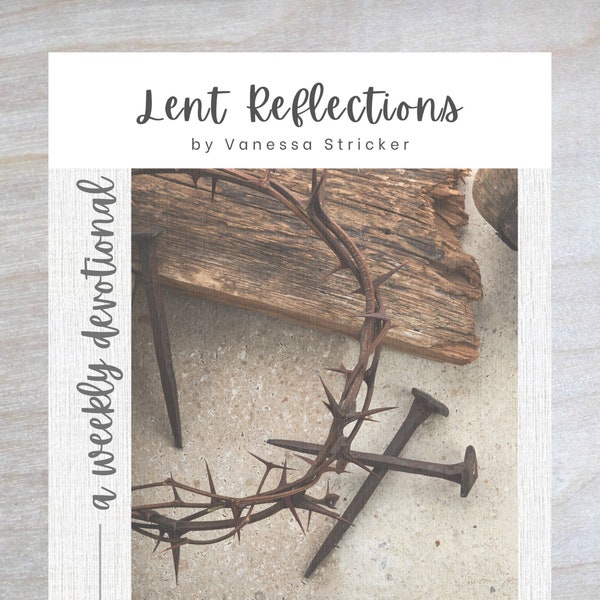 Lent Reflections | PRINTABLE Lent Devotional for Adults