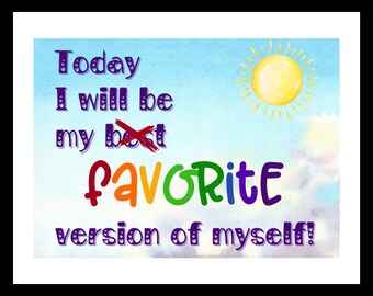 My Favorite Self: Inspiration, Positive Self Talk, & Growth Mindset Images for Sublimation, DTF, Printing, Classroom, Home, and More