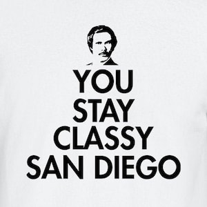 Você permanece elegante Arquivos digitais de San Diego - Arquivos de design - Cricut - SvG - Silhouette Cameo - PNG - EpS - PDF - DxF - Anchorman