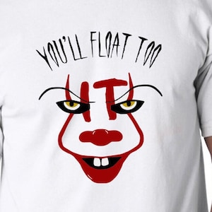 IT You'll Float Too Digital Files - Archivos de diseño - Cricut - SvG - Silhouette Cameo - PNG - EpS - PDF - DxF - Clown